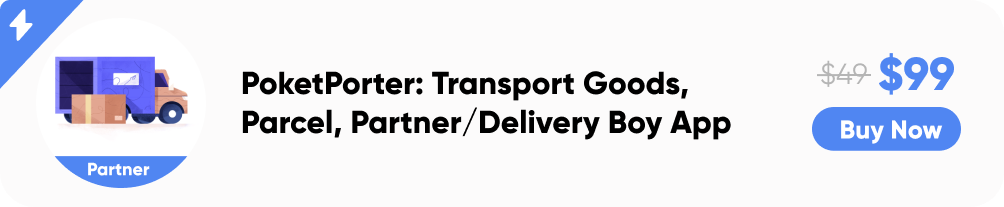 PoketPorter: Transport Goods, Parcel, Packers Movers, Logistics & Courier Delivery App Full Solution